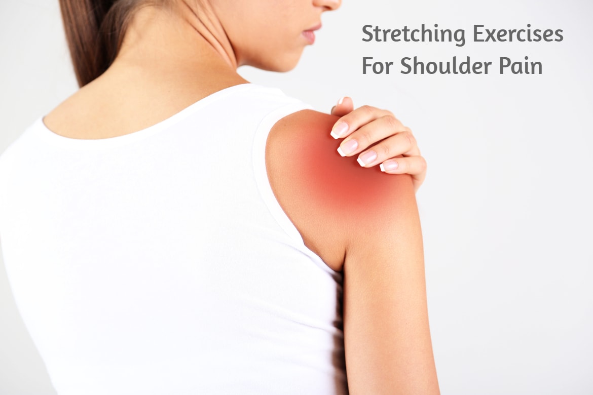 stretching exercises for shoulder pain